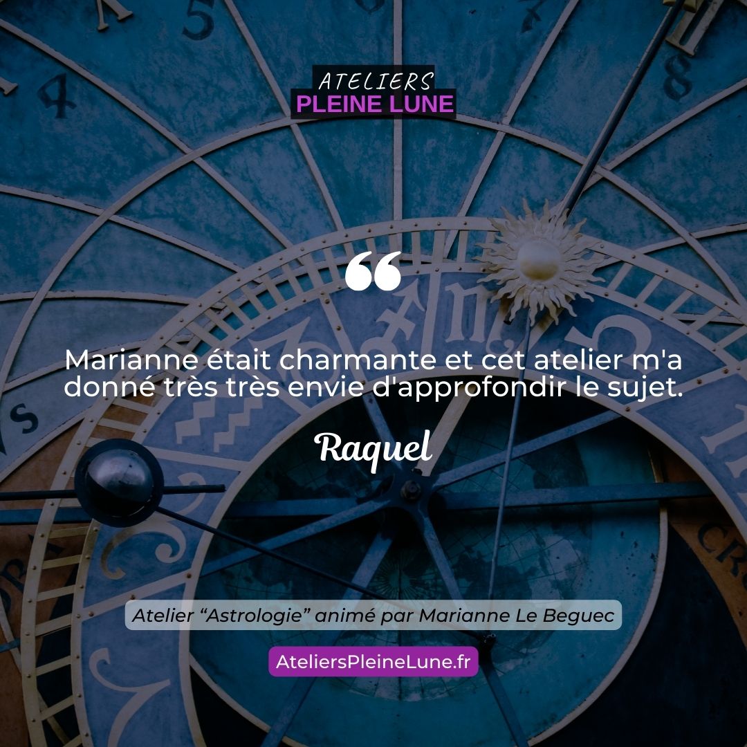 Ateliers Pleine Lune Astrologie bases et fondamentaux Marianne Le Beguec (8)