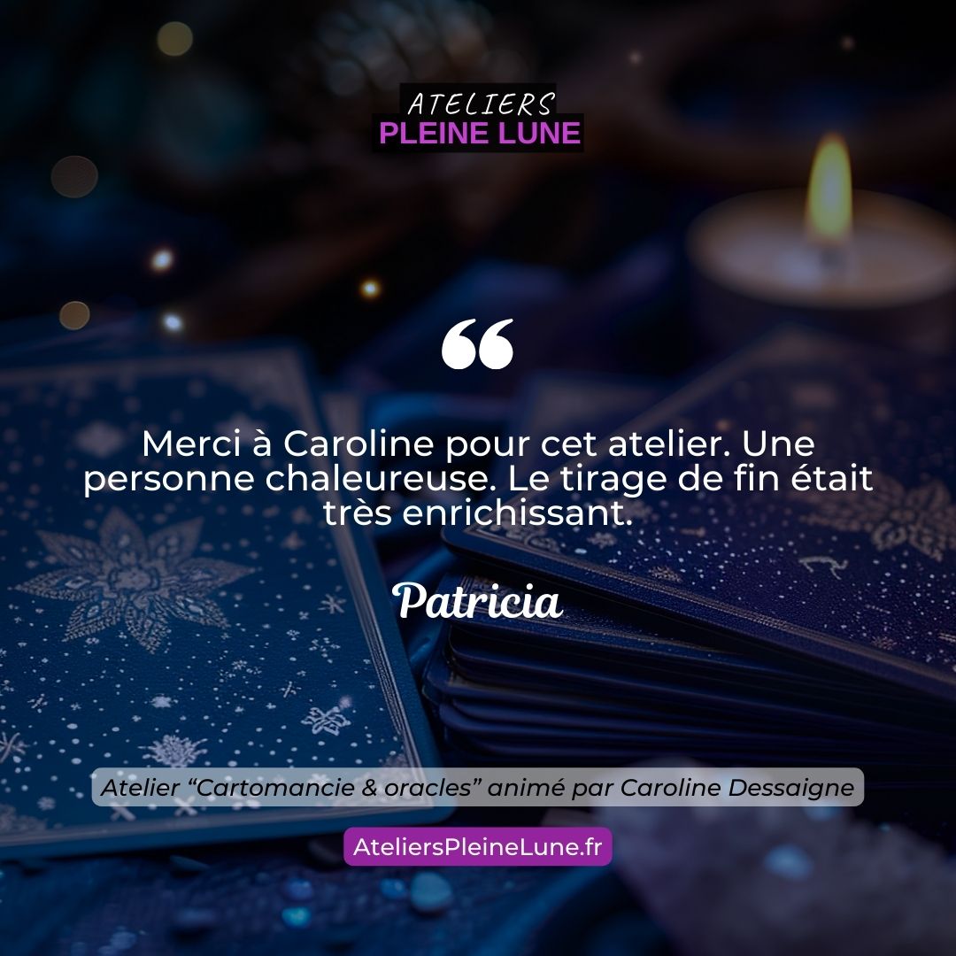 Ateliers Pleine Lune Cartomancie Caroline Dessaigne Chemin de Femme (1)