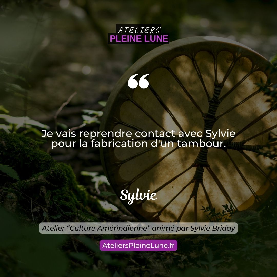 Ateliers Pleine Lune Culture Amérindienne Makwatik Sylvie Briday (4)