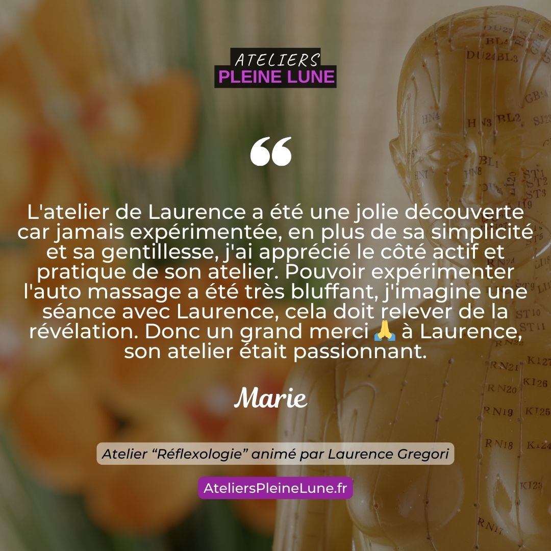 Ateliers Pleine Lune Réflexologie Laurence Gregori (4)
