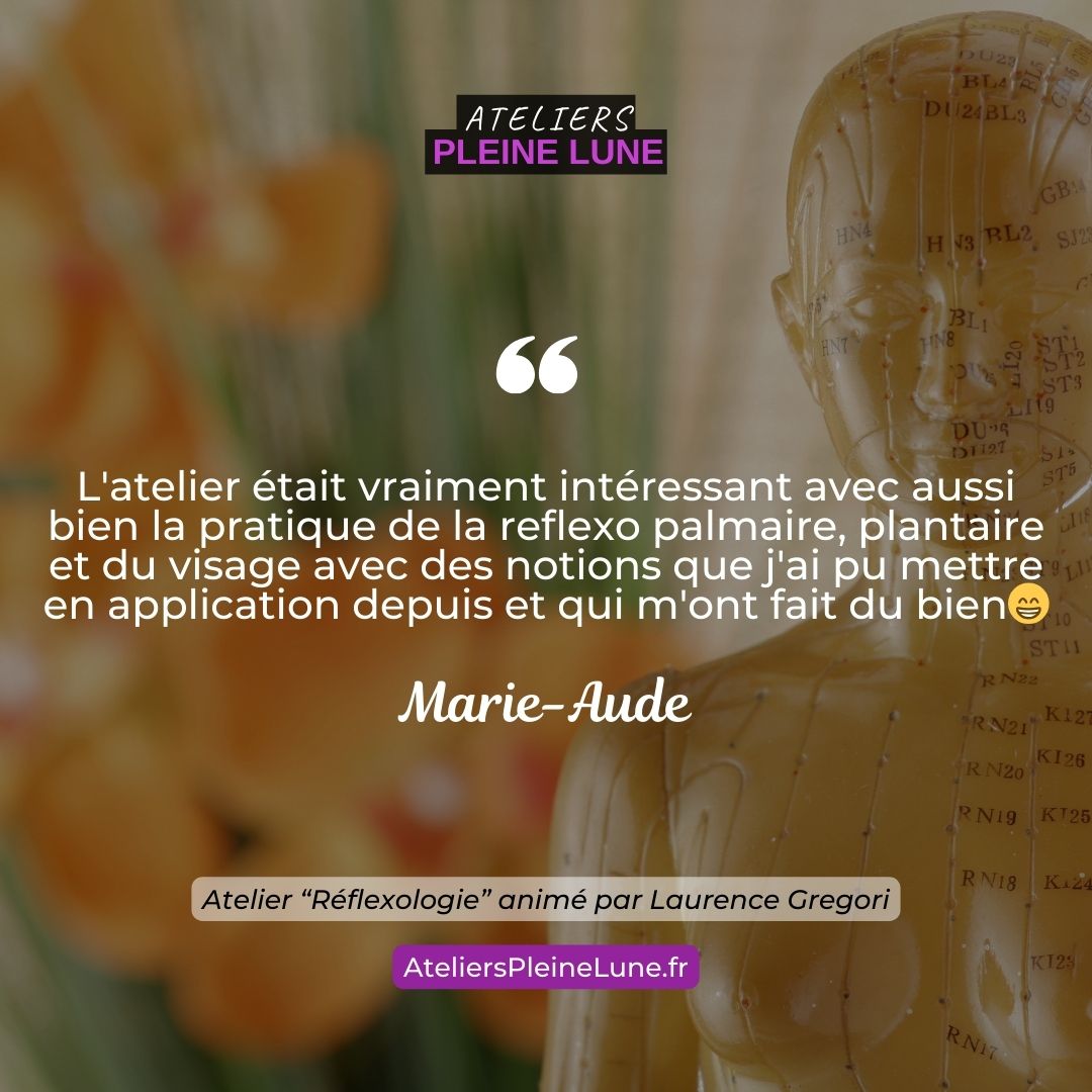 Ateliers Pleine Lune Réflexologie Laurence Gregori (5)