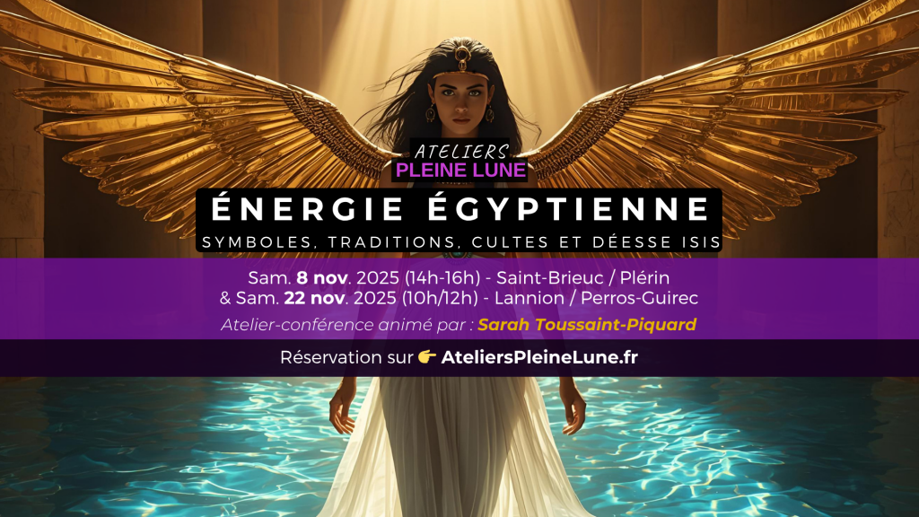 Energie egyptienne Ateliers Pleine Lune Sarah Toussaint Piquard png