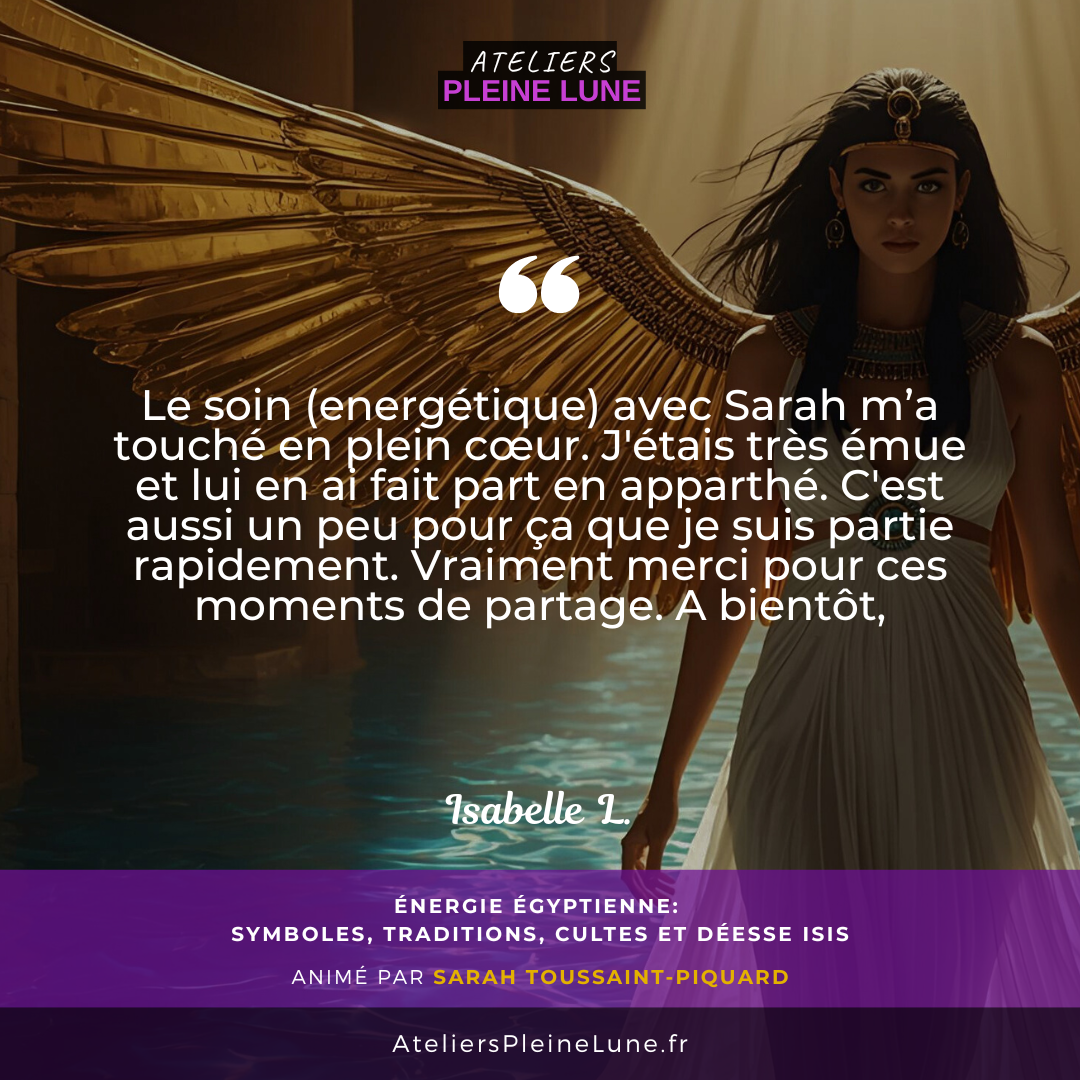 2 Avis Energie Egyptienne Sarah Toussaint Piquard Ateliers Pleine Lune